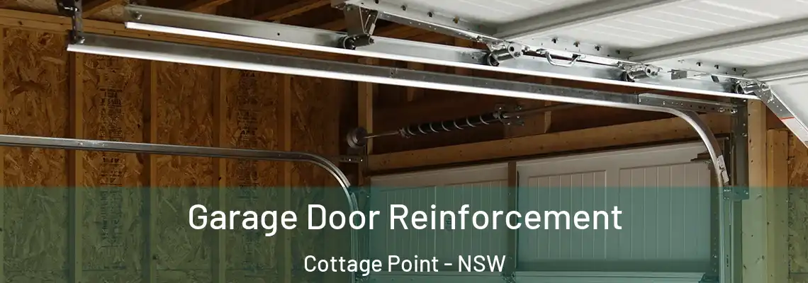 Garage Door Reinforcement Cottage Point - NSW