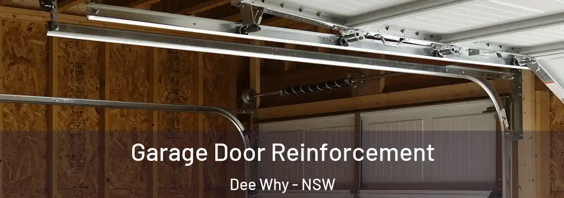 Garage Door Reinforcement Dee Why - NSW
