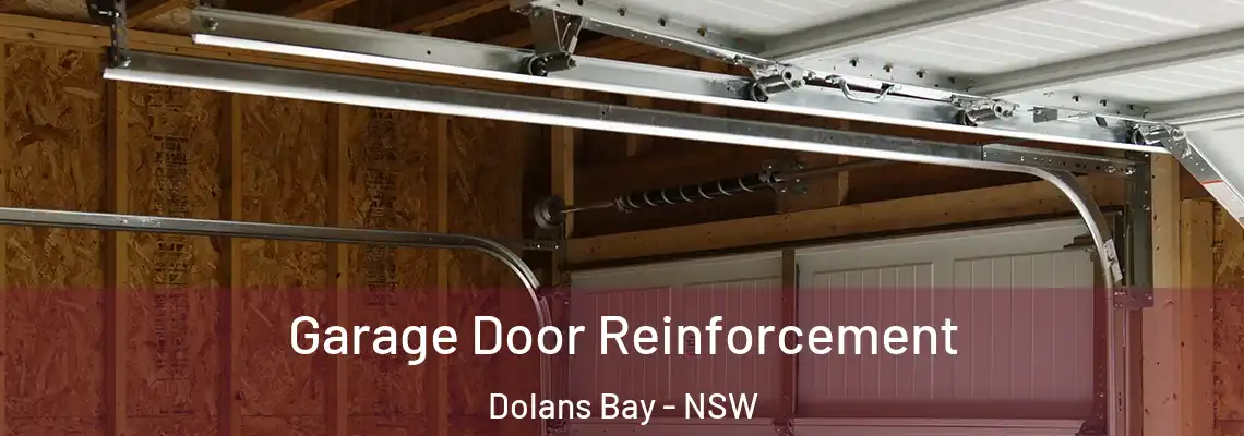 Garage Door Reinforcement Dolans Bay - NSW
