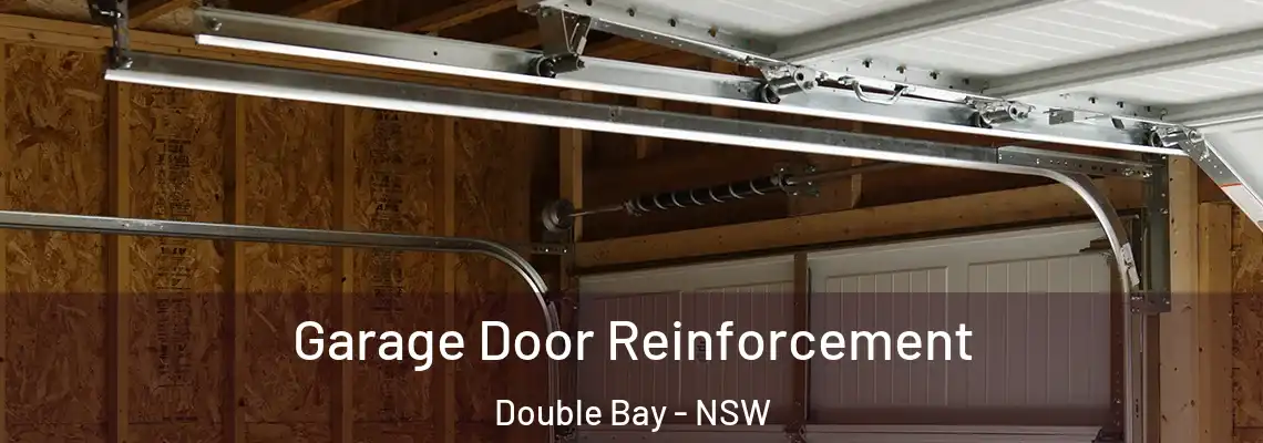 Garage Door Reinforcement Double Bay - NSW