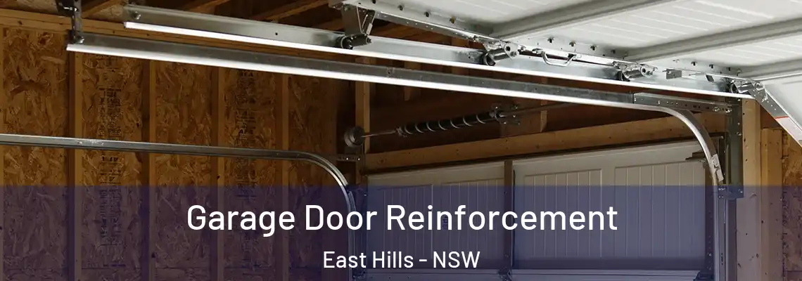 Garage Door Reinforcement East Hills - NSW