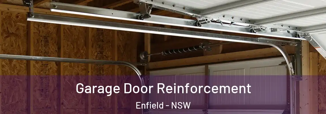 Garage Door Reinforcement Enfield - NSW