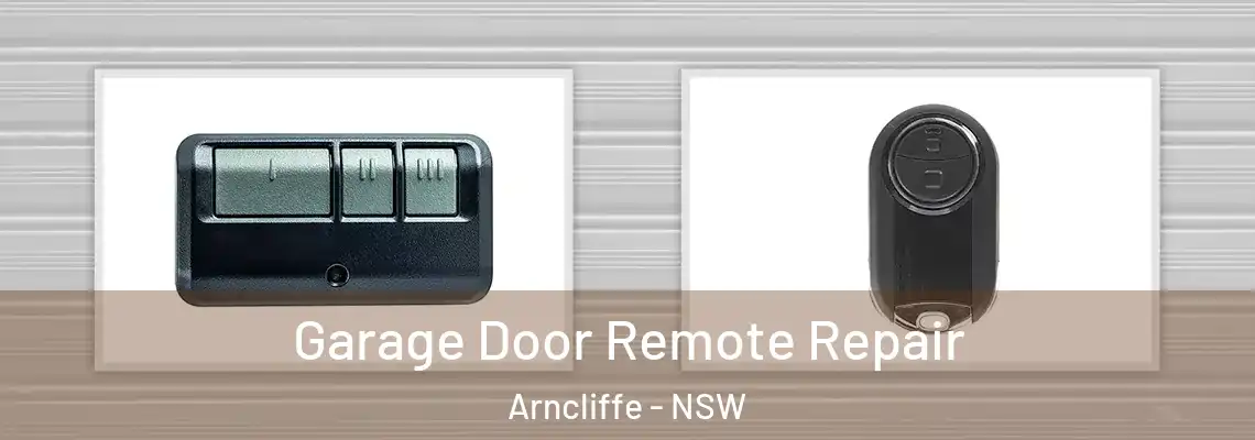 Garage Door Remote Repair Arncliffe - NSW