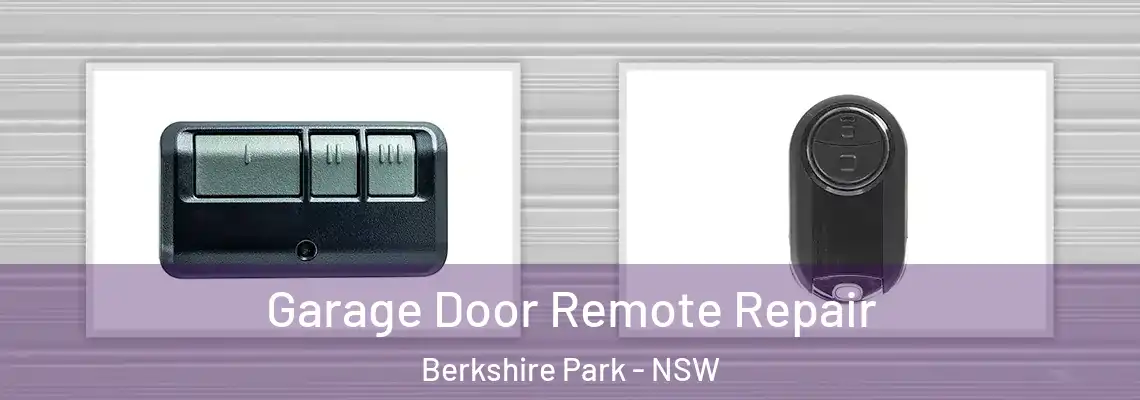 Garage Door Remote Repair Berkshire Park - NSW