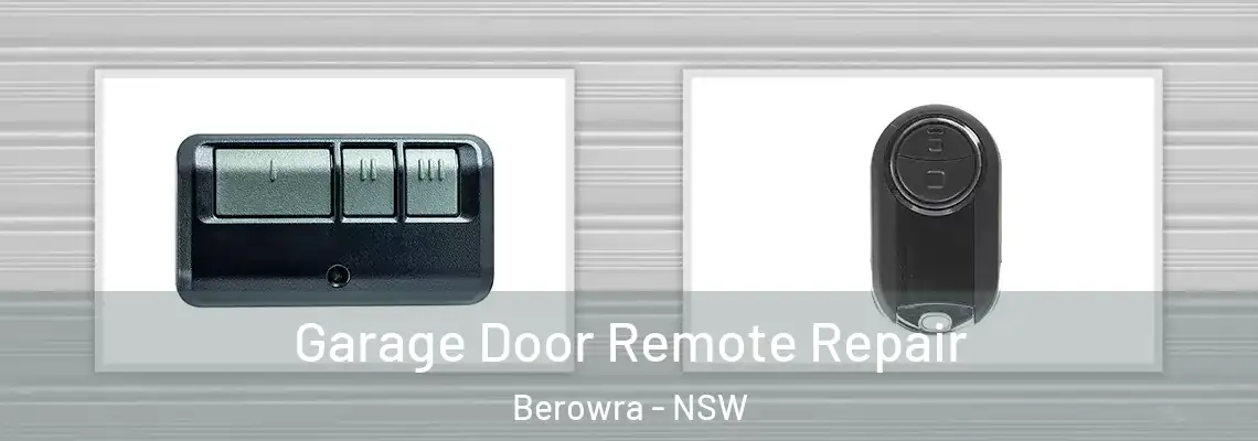 Garage Door Remote Repair Berowra - NSW