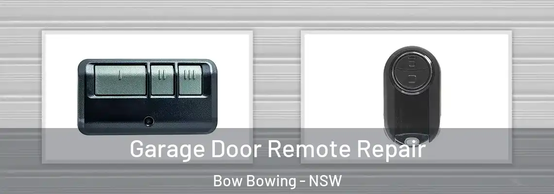  Garage Door Remote Repair Bow Bowing - NSW