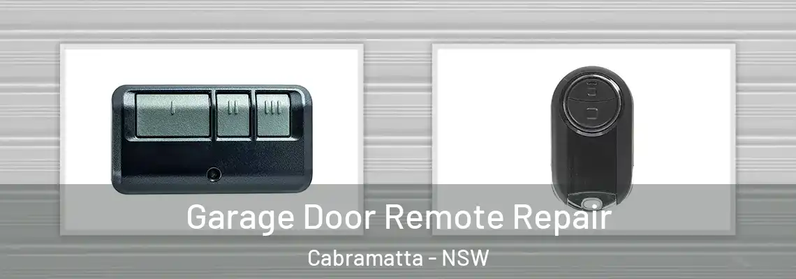 Garage Door Remote Repair Cabramatta - NSW