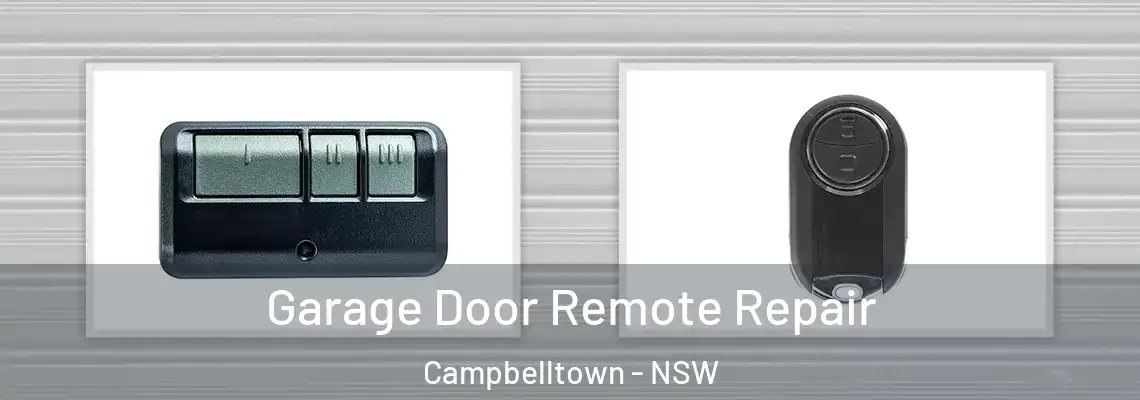 Garage Door Remote Repair Campbelltown - NSW
