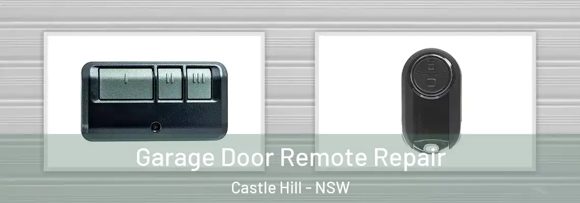 Garage Door Remote Repair Castle Hill - NSW