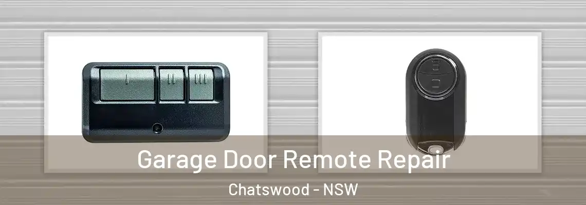 Garage Door Remote Repair Chatswood - NSW