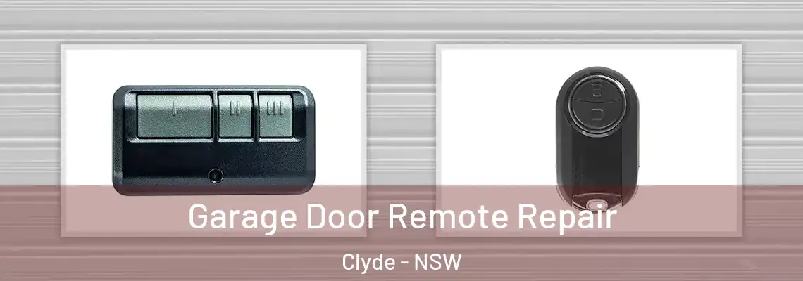 Garage Door Remote Repair Clyde - NSW