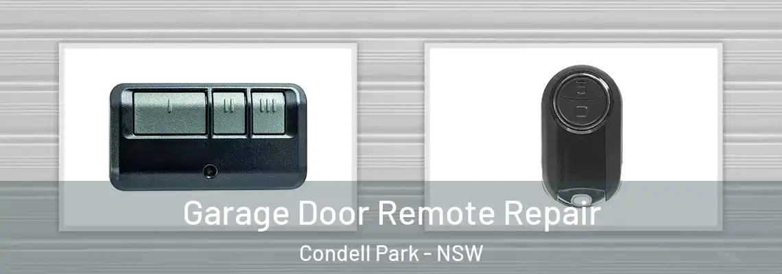 Garage Door Remote Repair Condell Park - NSW