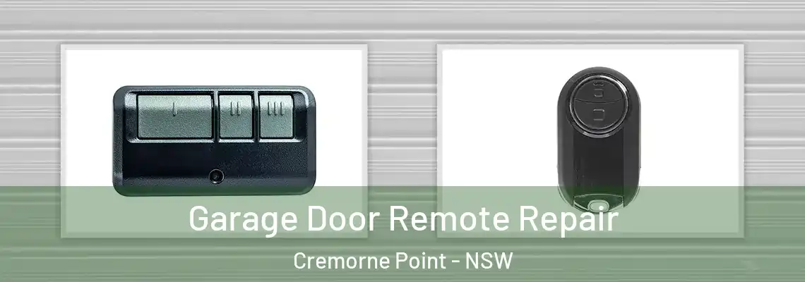 Garage Door Remote Repair Cremorne Point - NSW