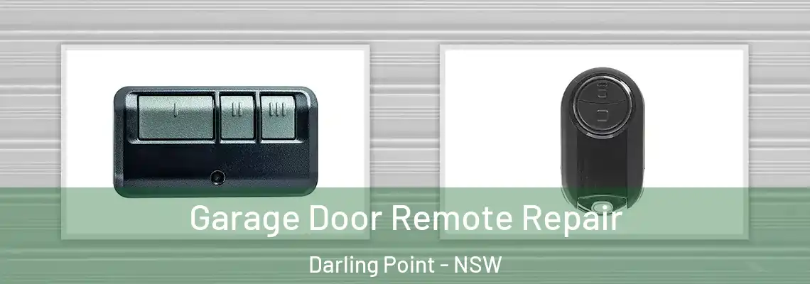 Garage Door Remote Repair Darling Point - NSW