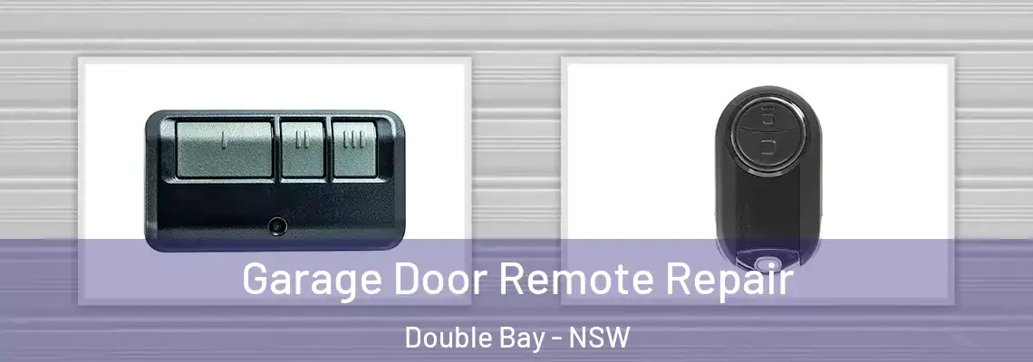 Garage Door Remote Repair Double Bay - NSW