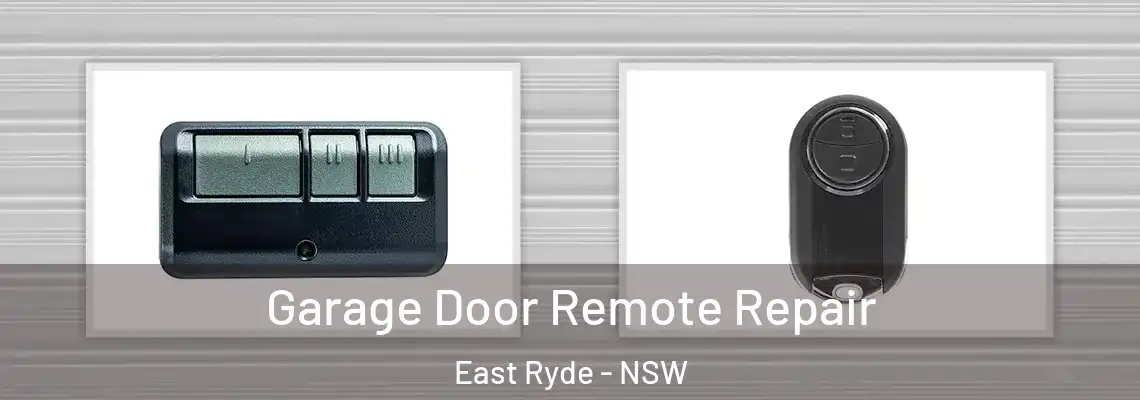 Garage Door Remote Repair East Ryde - NSW