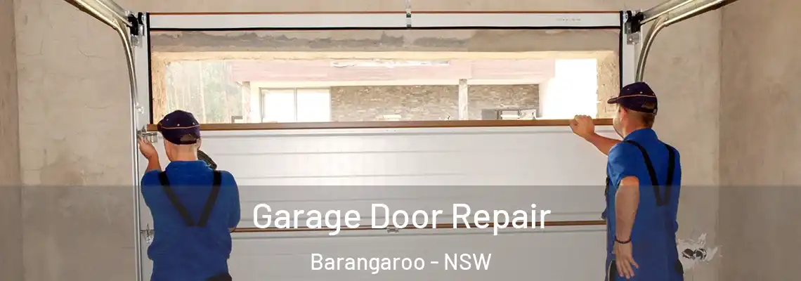Garage Door Repair Barangaroo - NSW