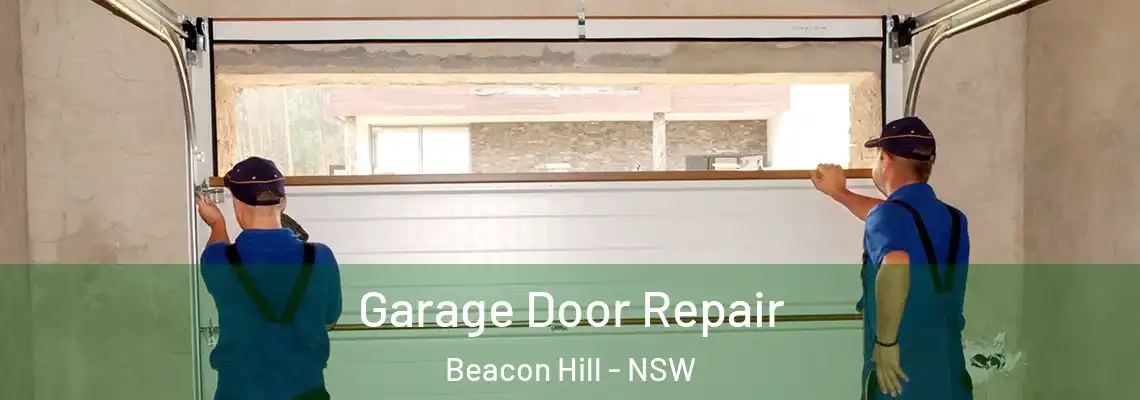 Garage Door Repair Beacon Hill - NSW