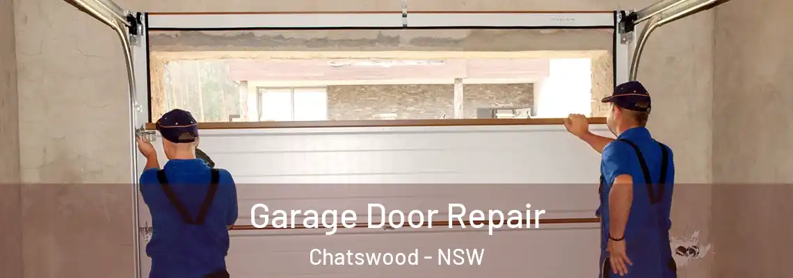 Garage Door Repair Chatswood - NSW