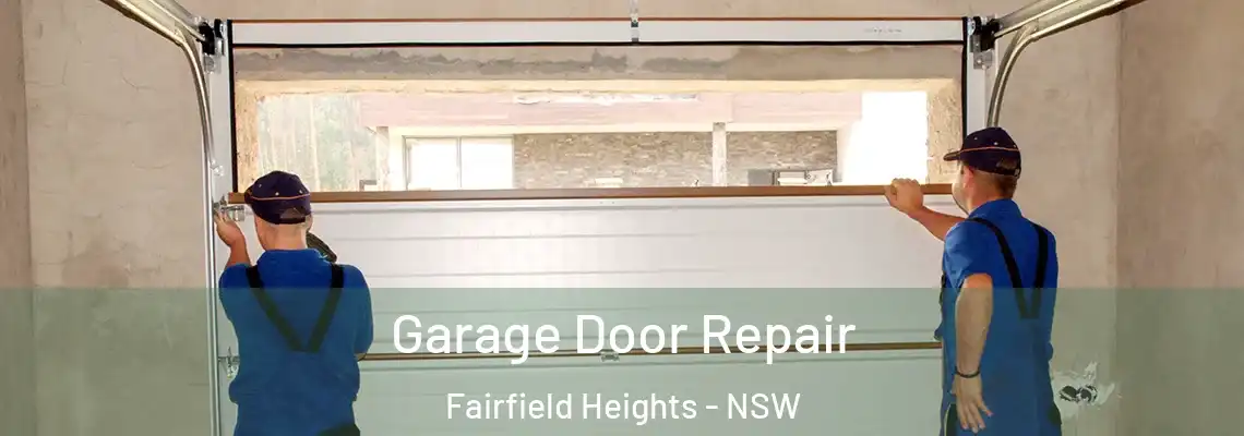Garage Door Repair Fairfield Heights - NSW