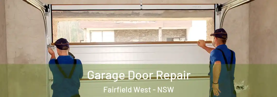  Garage Door Repair Fairfield West - NSW