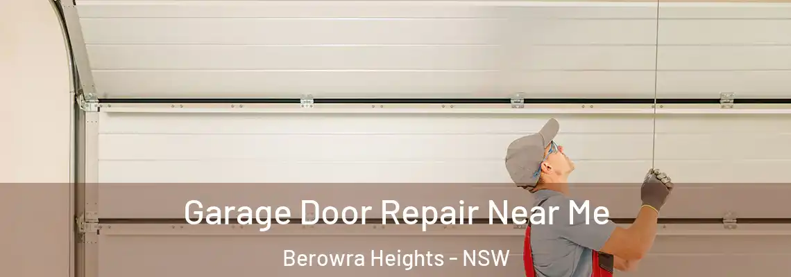  Garage Door Repair Near Me Berowra Heights - NSW