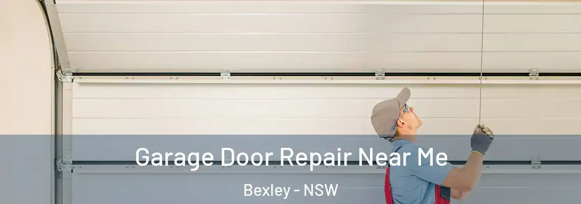  Garage Door Repair Near Me Bexley - NSW