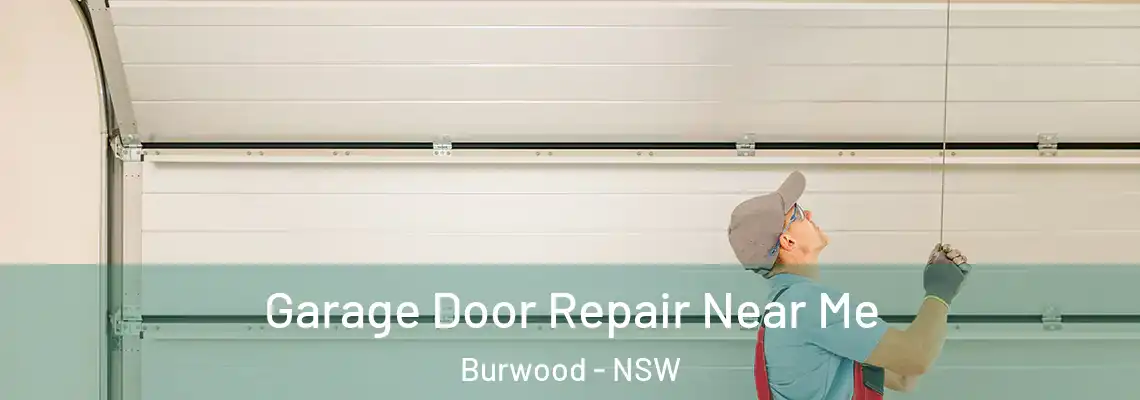Garage Door Repair Near Me Burwood - NSW