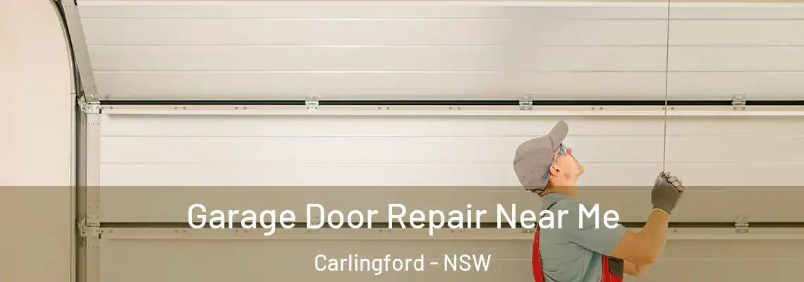 Garage Door Repair Near Me Carlingford - NSW