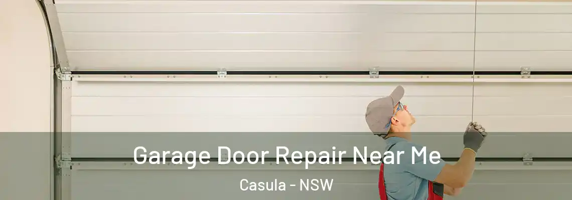 Garage Door Repair Near Me Casula - NSW