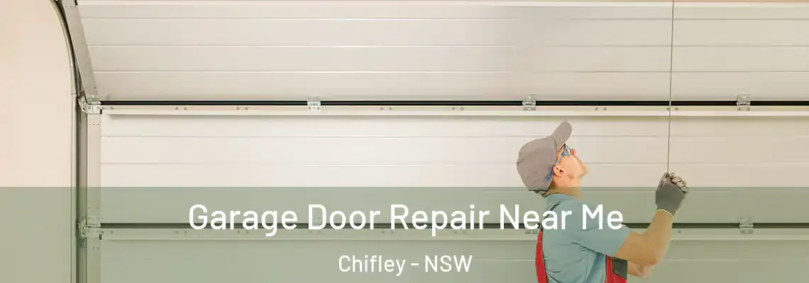 Garage Door Repair Near Me Chifley - NSW