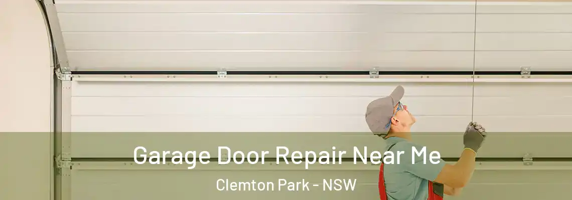 Garage Door Repair Near Me Clemton Park - NSW