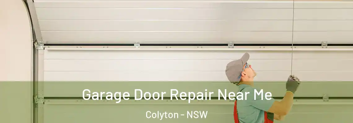 Garage Door Repair Near Me Colyton - NSW