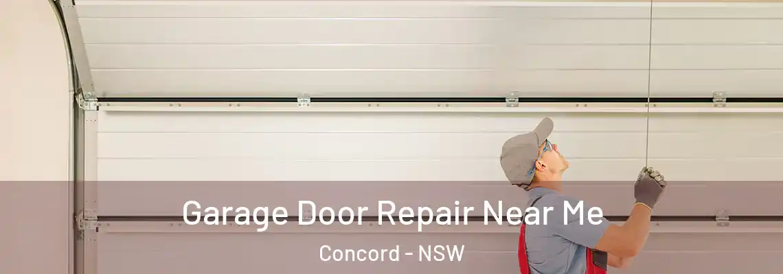 Garage Door Repair Near Me Concord - NSW