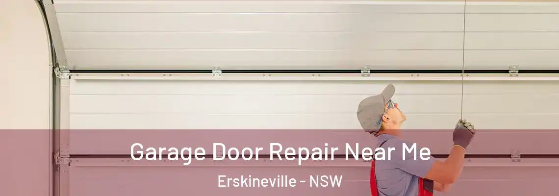 Garage Door Repair Near Me Erskineville - NSW
