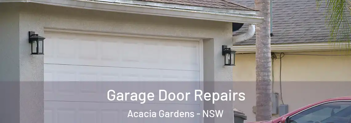 Garage Door Repairs Acacia Gardens - NSW