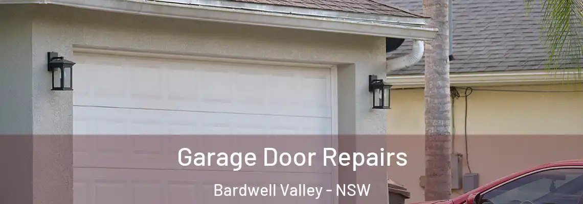 Garage Door Repairs Bardwell Valley - NSW