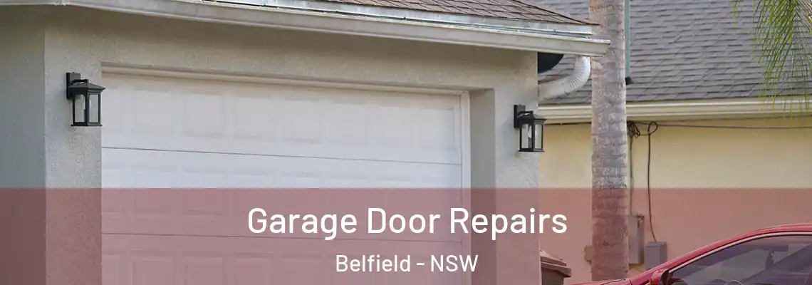 Garage Door Repairs Belfield - NSW