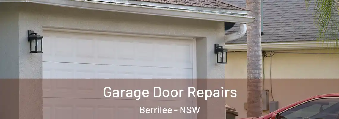 Garage Door Repairs Berrilee - NSW