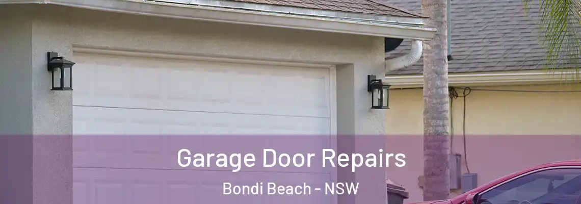 Garage Door Repairs Bondi Beach - NSW