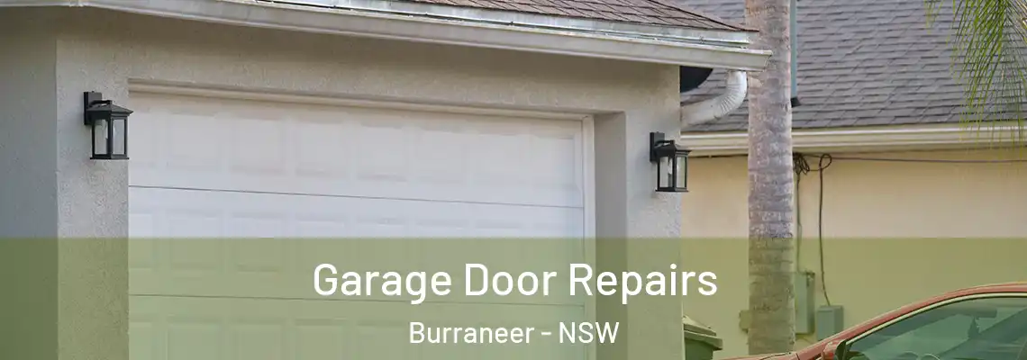 Garage Door Repairs Burraneer - NSW