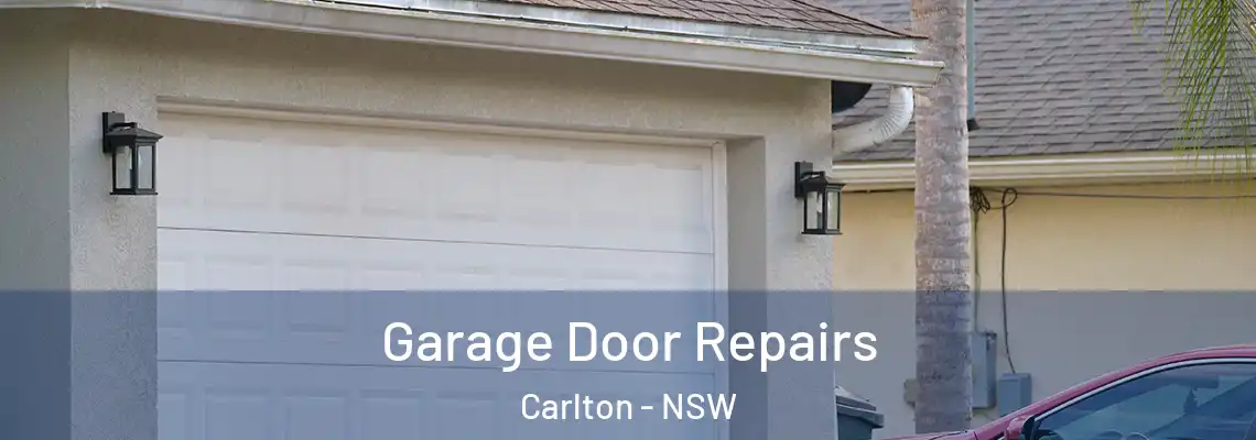 Garage Door Repairs Carlton - NSW