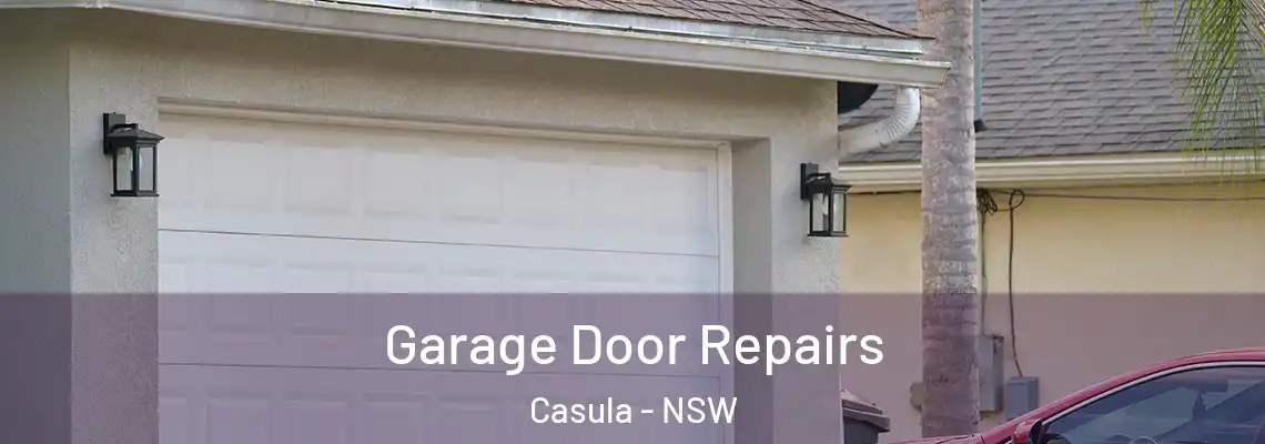 Garage Door Repairs Casula - NSW