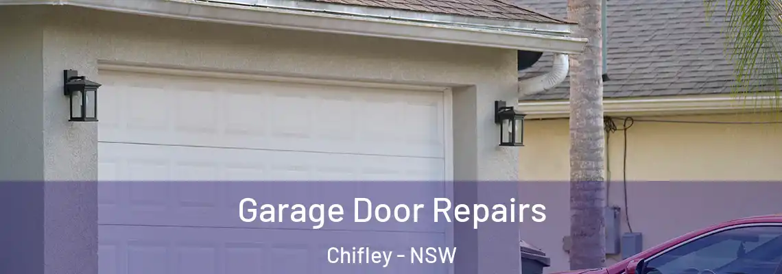 Garage Door Repairs Chifley - NSW
