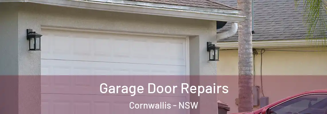 Garage Door Repairs Cornwallis - NSW