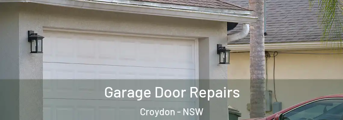 Garage Door Repairs Croydon - NSW