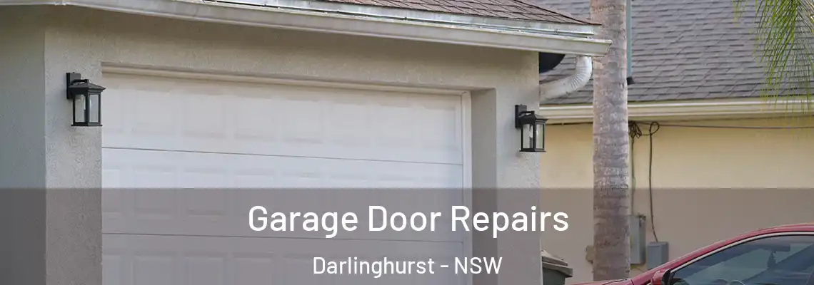 Garage Door Repairs Darlinghurst - NSW