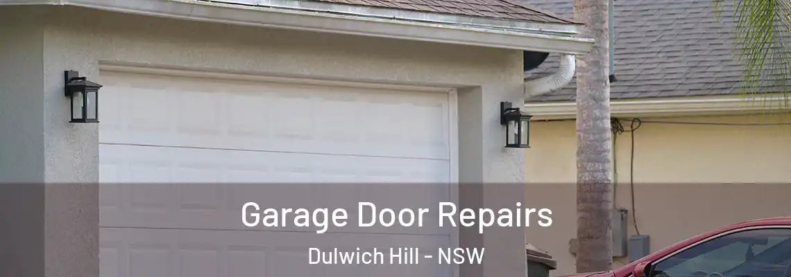 Garage Door Repairs Dulwich Hill - NSW