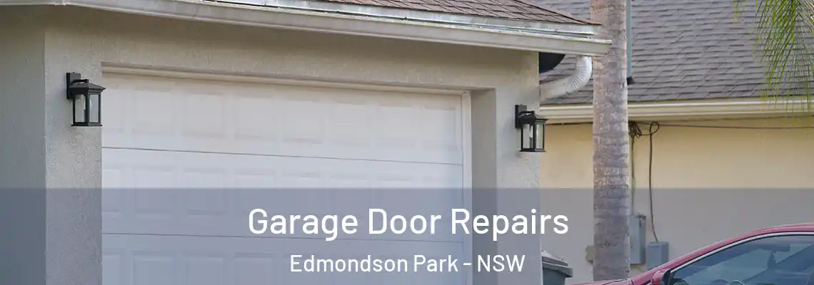 Garage Door Repairs Edmondson Park - NSW