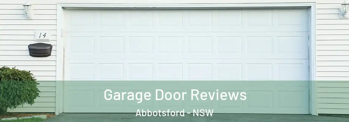 Garage Door Reviews Abbotsford - NSW